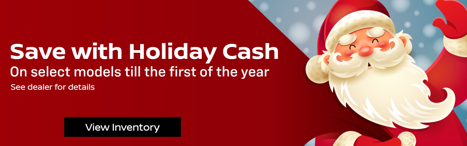 Save with Holiday Cash!
